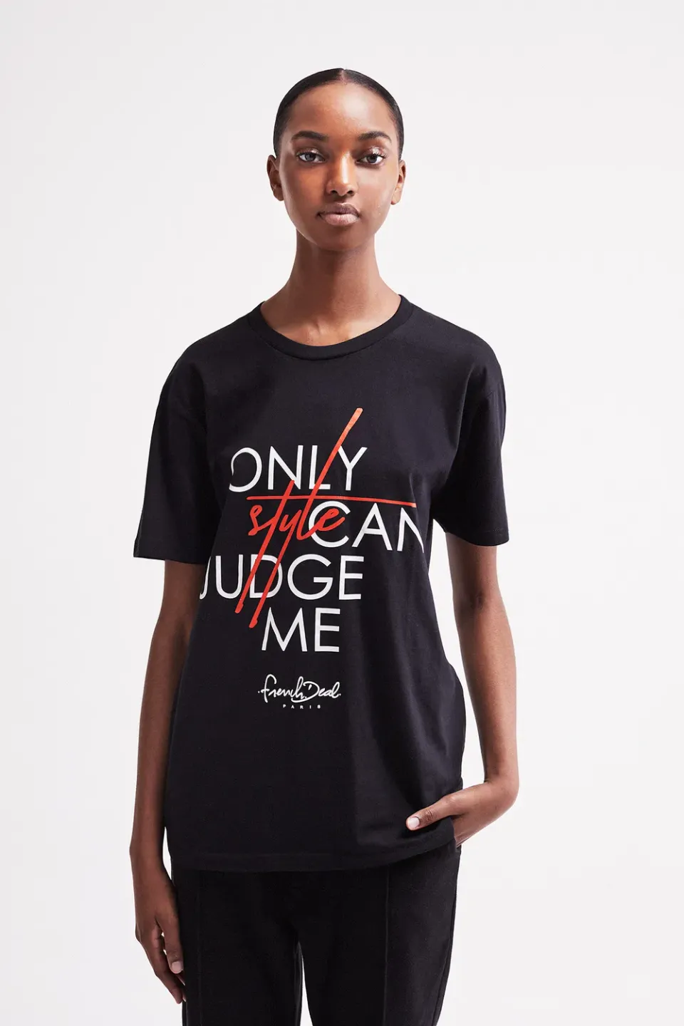 French Deal Only Style Can Judge Me t-shirt coton